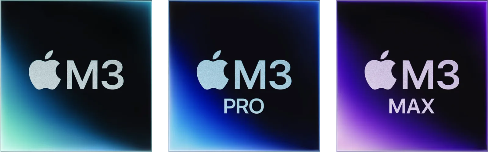 M3, M3 Pro and M3 Max